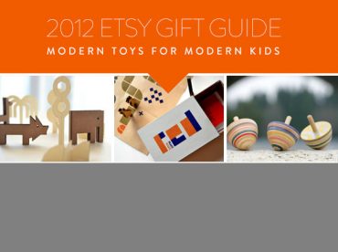 2012 Etsy Gift Guide - Modern Toys for Modern Kids