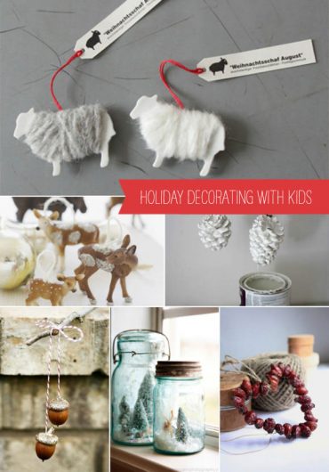DIY Holiday Decorating With Kids