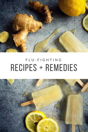 Flu-Fighting Recipes & Remedies